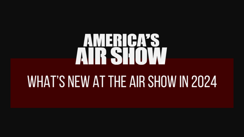 What's New at the Air Show in 2024